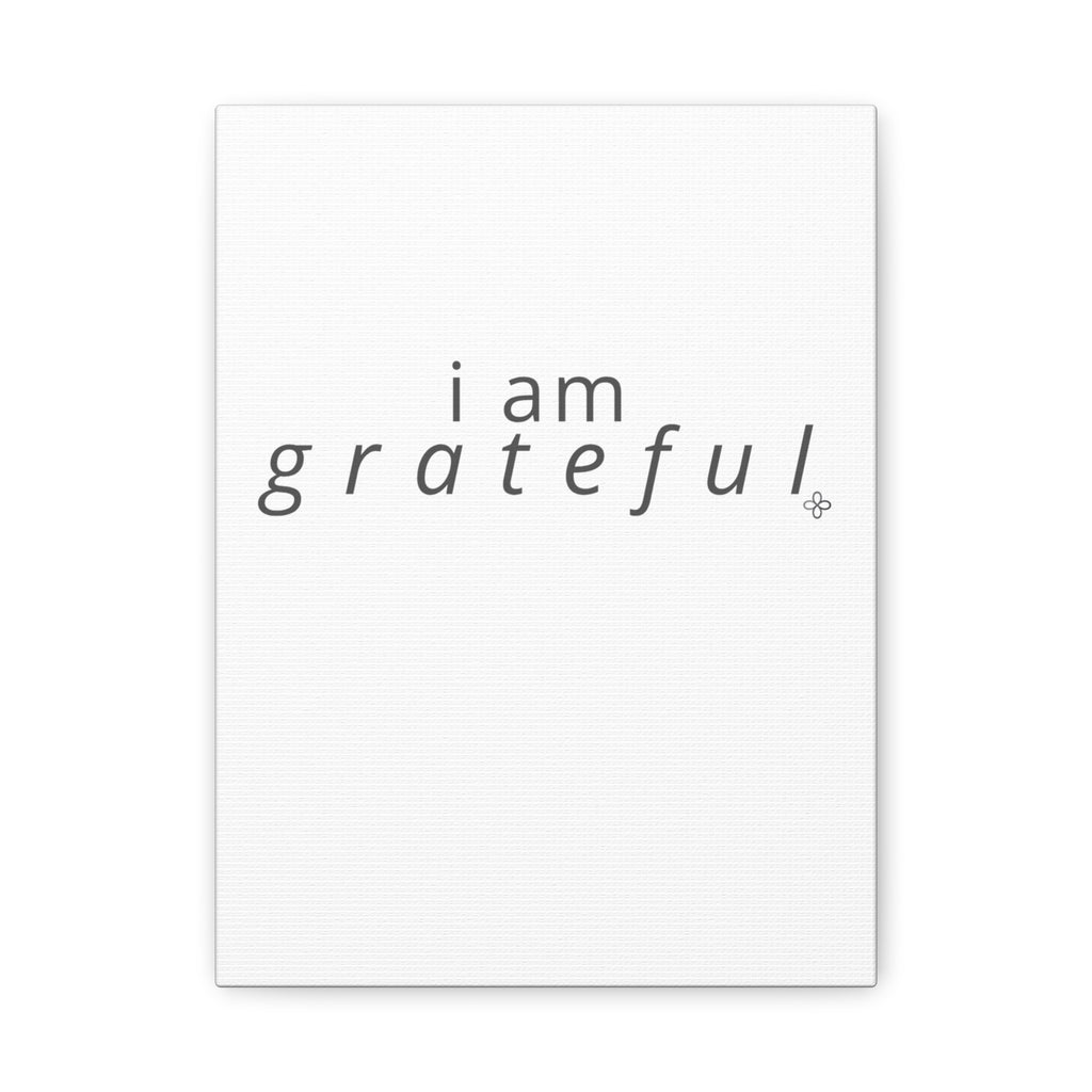 Matte Canvas Wall Art "I Am Grateful" — Minimalist Inspirational Quote
