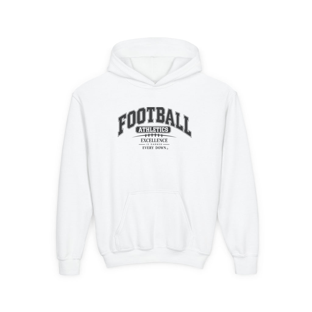 Football Athletics Youth Hoodie | Excellence Is Earned Every Down | Kids Football Youth Hoodie