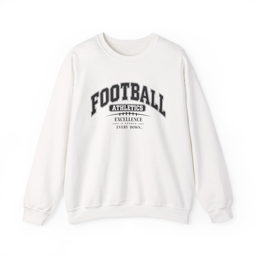 Football Athletics Sweatshirt | Excellence Is Earned Every Down | Football Gildan Crewneck