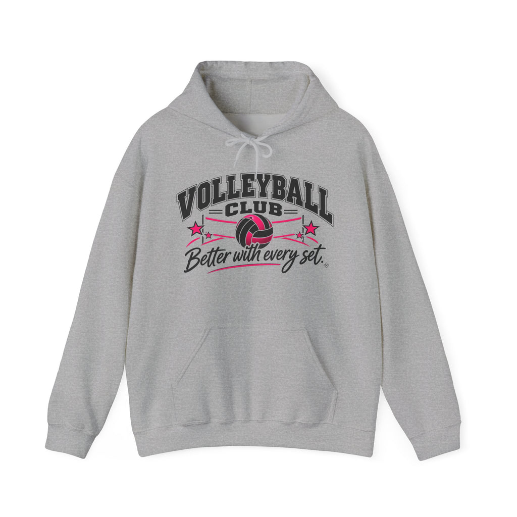 Volleyball Club Hoodie | Better With Every Set | Volleyball Gildan Hoodie