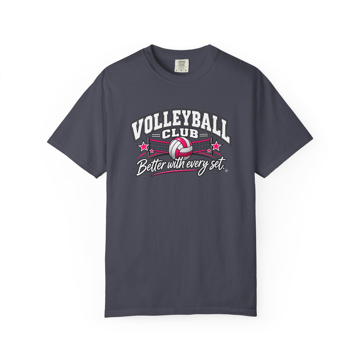 Volleyball Club T-Shirt | Better With Every Set | Volleyball Comfort Colors Tee