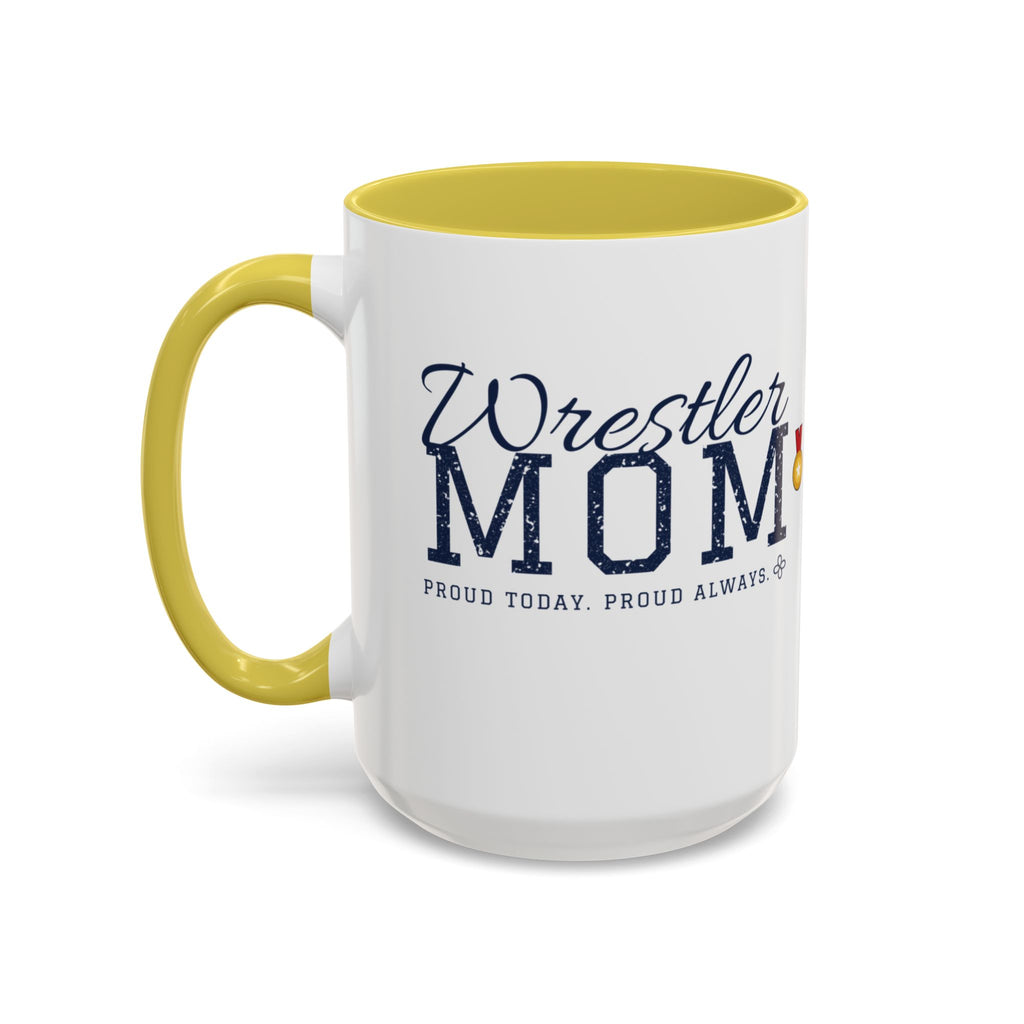 Personalized Wrestling Mom Mug - Proud Today. Proud Always. | Custom Team Name & Wrestler Name | Wrestling Dad, Grandma Gift | 15 oz