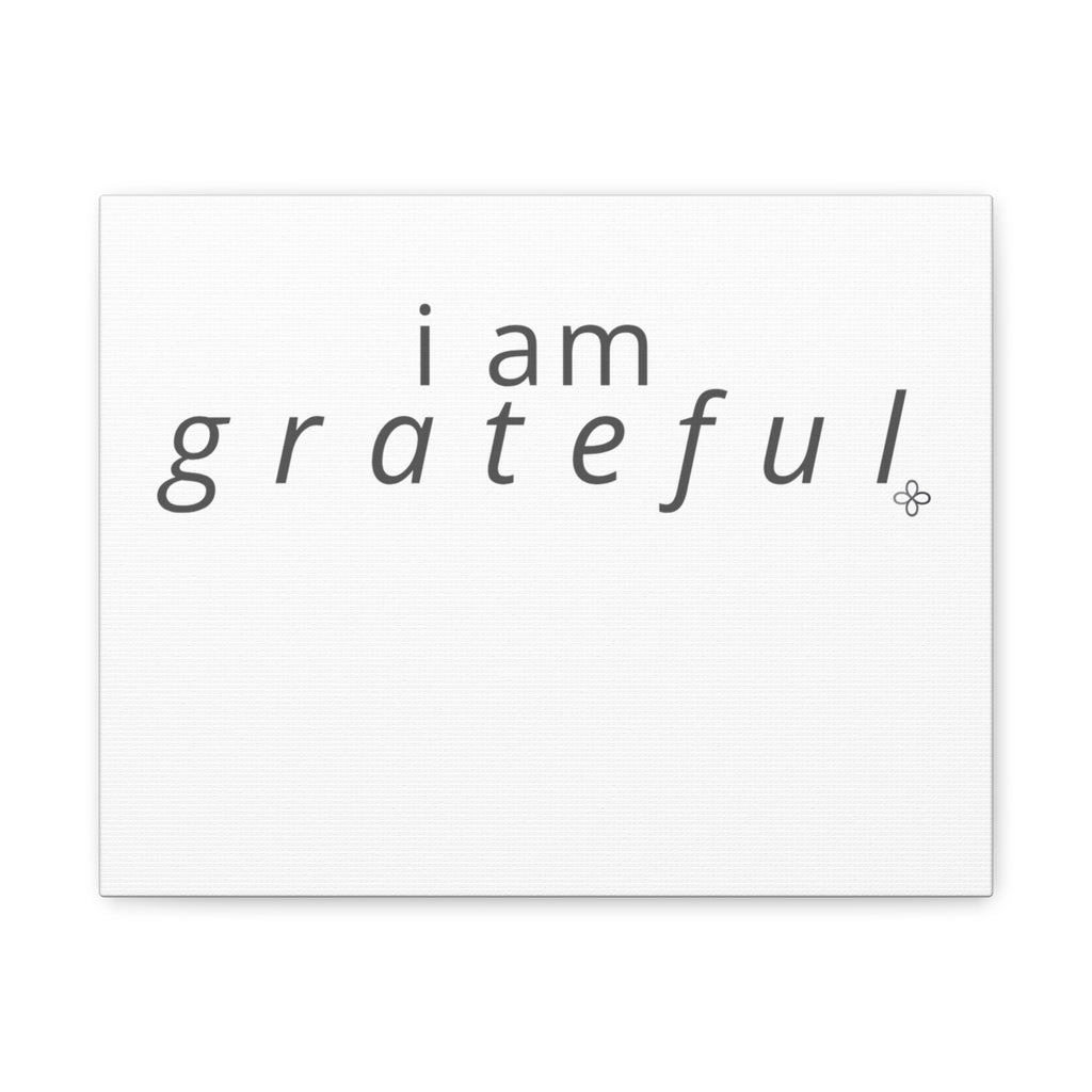 Matte Canvas Wall Art "I Am Grateful" — Minimalist Inspirational Quote