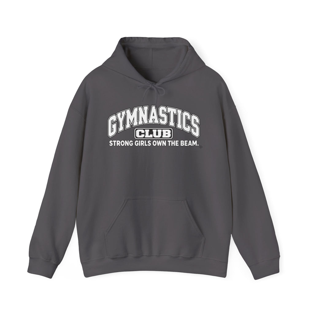 Gymnastics Club Hoodie | Strong Girls Own the Beam | Gymnastics Gildan Hoodie