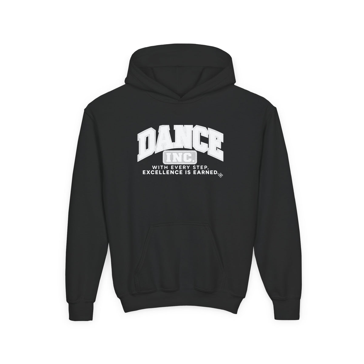 Dance Inc. Youth Hoodie | With Every Step, Excellence Is Earned | Girls Dance Youth Hoodie