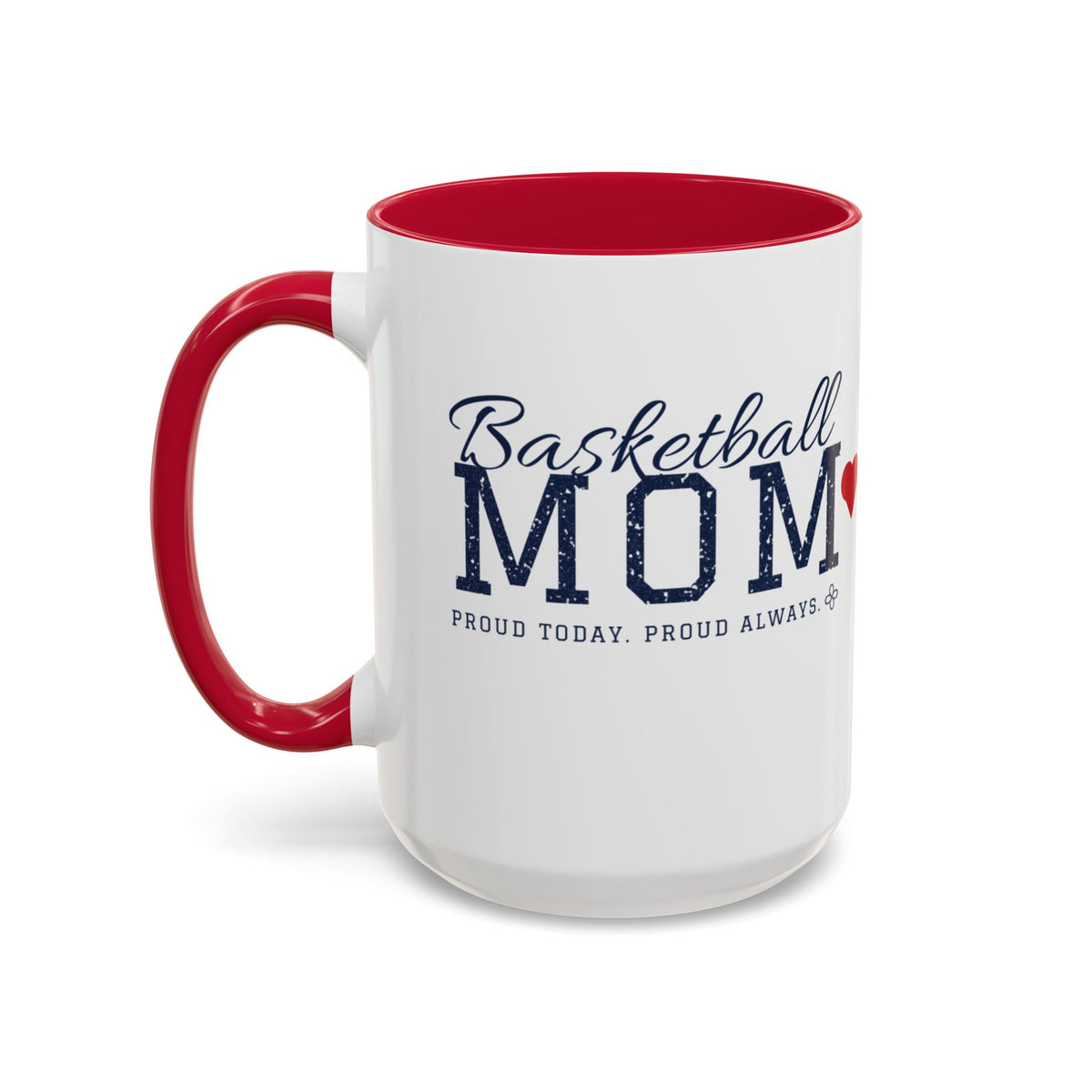 Personalized Basketball Mom Mug - Proud Today. Proud Always. | Custom Team Name, Number & Player Name | Basketball Dad, Grandma Gift | 15 oz