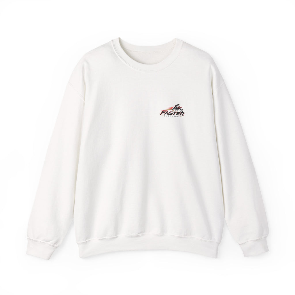 Faster Every Day Ride to Be Better Dirt Bike Sweatshirt | Front Logo and Back Print | Motocross Gildan Crewneck Sweatshirt