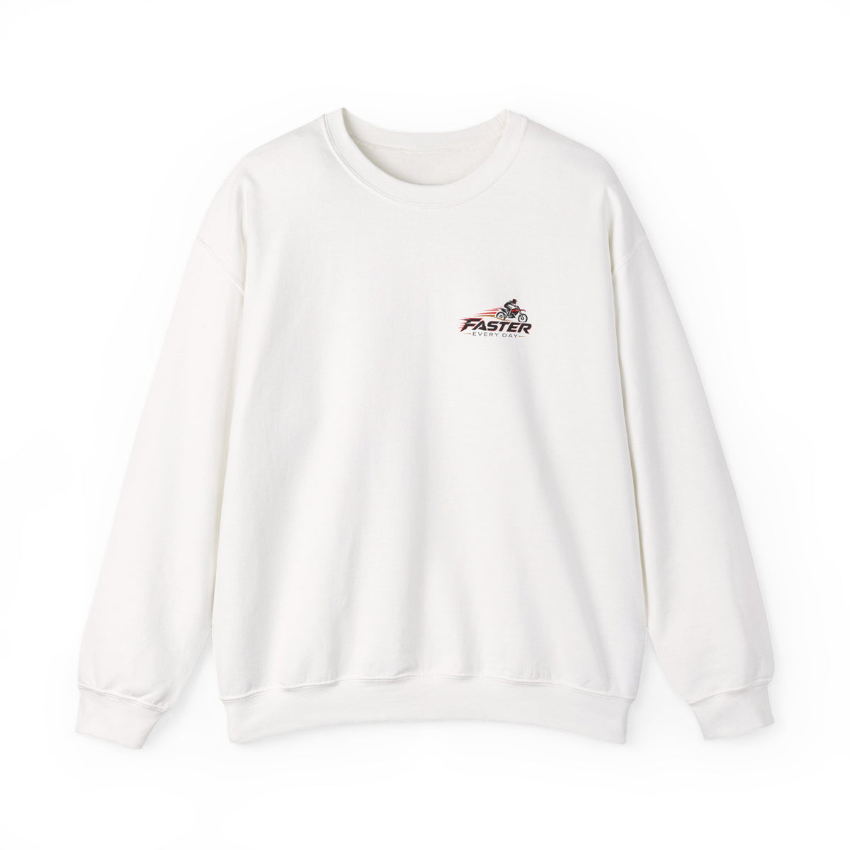 Faster Every Day Ride to Be Better Dirt Bike Sweatshirt | Front Logo and Back Print | Motocross Gildan Crewneck Sweatshirt