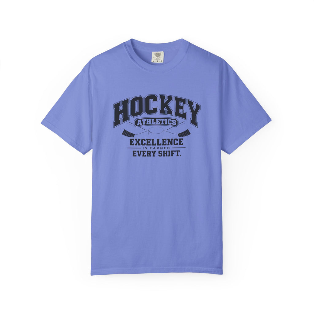 Hockey Athletics T-Shirt | Excellence Is Earned Every Shift | Hockey Comfort Colors Tee