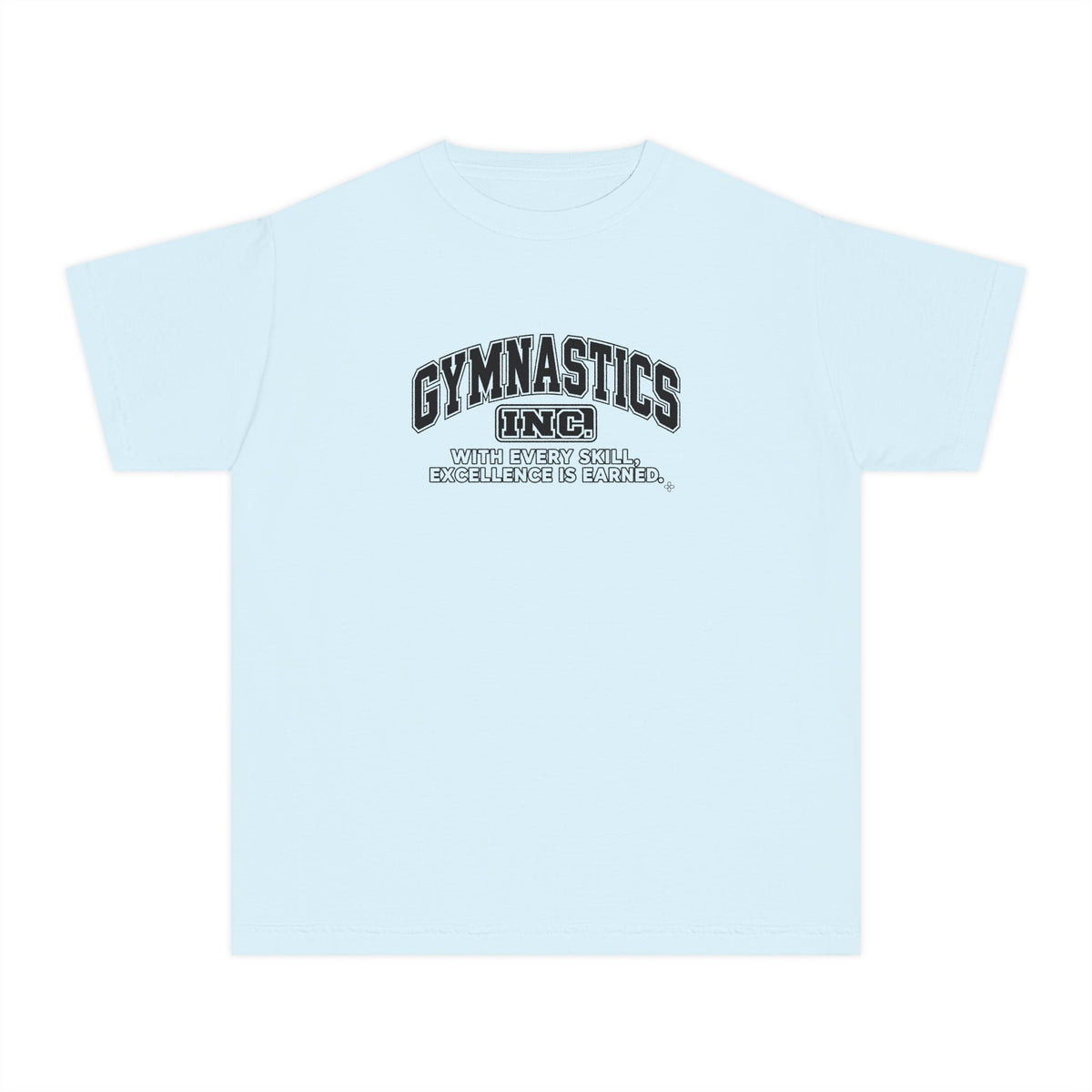 Gymnastics Inc. Youth T-Shirt | With Every Skill, Excellence Is Earned | Girls Gymnastics Comfort Colors Youth Tee