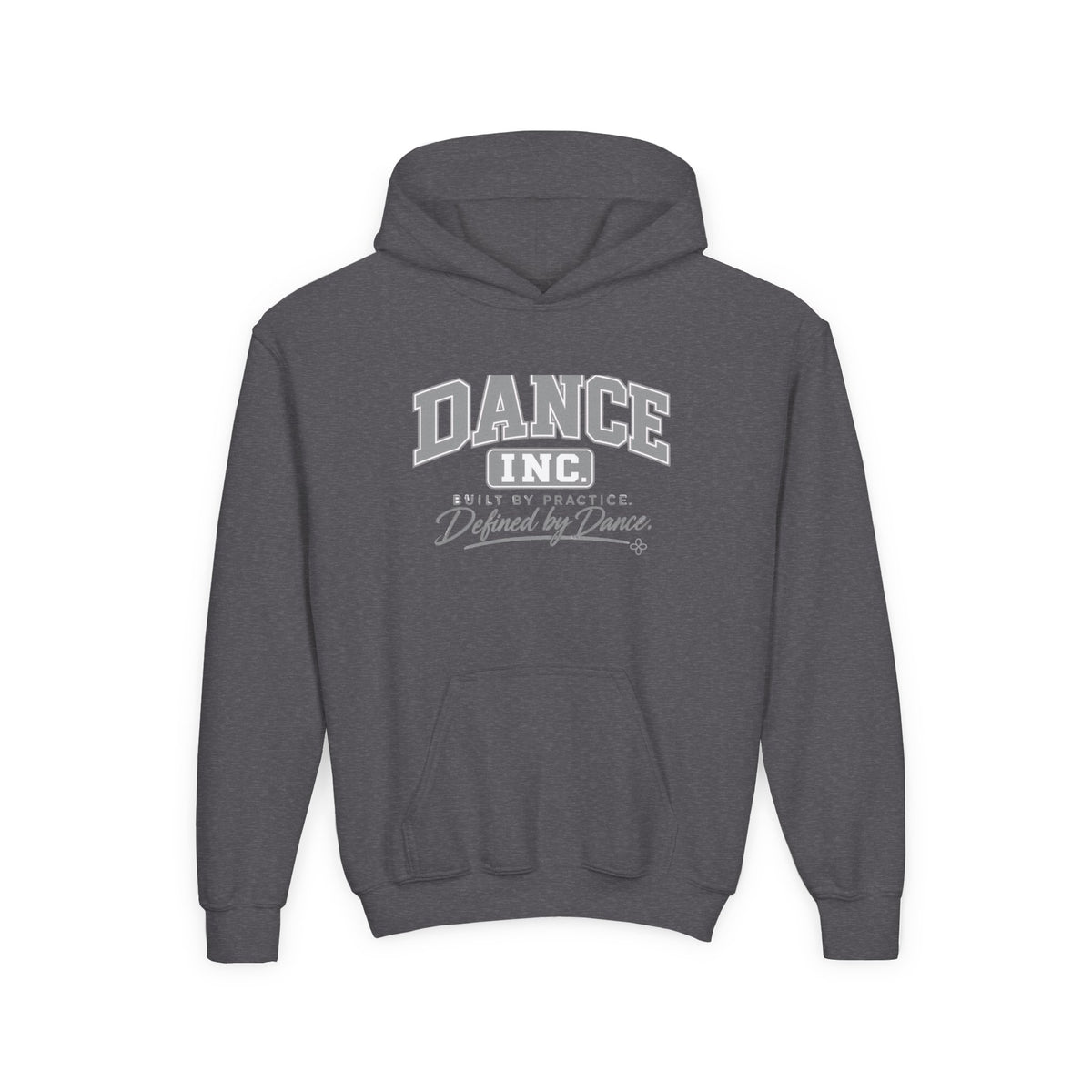 Dance Inc. Youth Hoodie | Built by Practice, Defined by Dance | Girls Dance Youth Hoodie