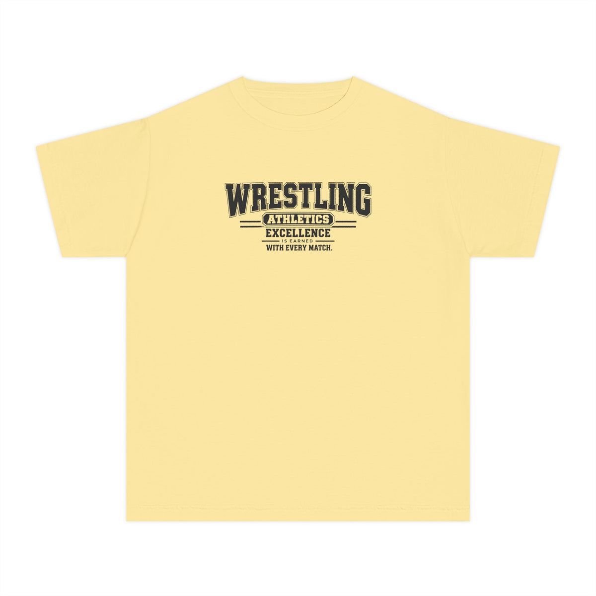 Wrestling Athletics Youth T-Shirt | Excellence Is Earned With Every Match | Kids Wrestling Comfort Colors Youth Tee