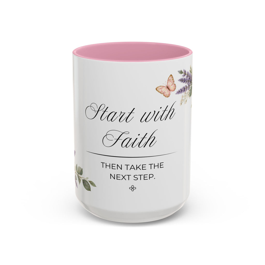 Start with Faith Coffee Mug 15oz | Then Take The Next Step | Floral Christian Mug
