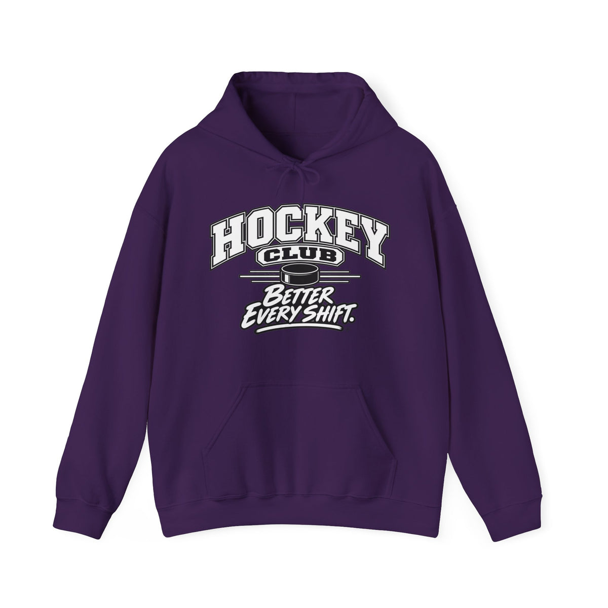 Hockey Club Hoodie | Better Every Shift | Hockey Gildan Hoodie