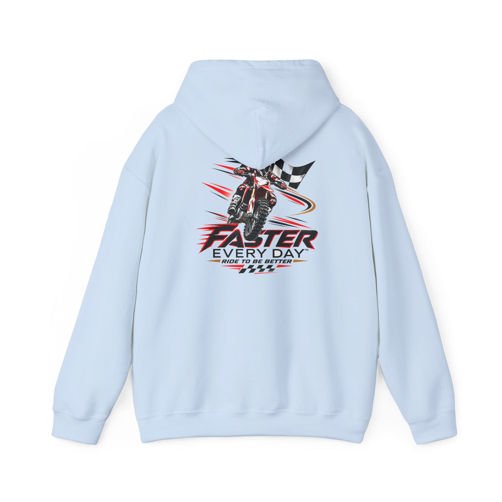 Faster Every Day Ride to Be Better Dirt Bike Hoodie | Front Logo and Back Print | Motocross Gildan Hoodie