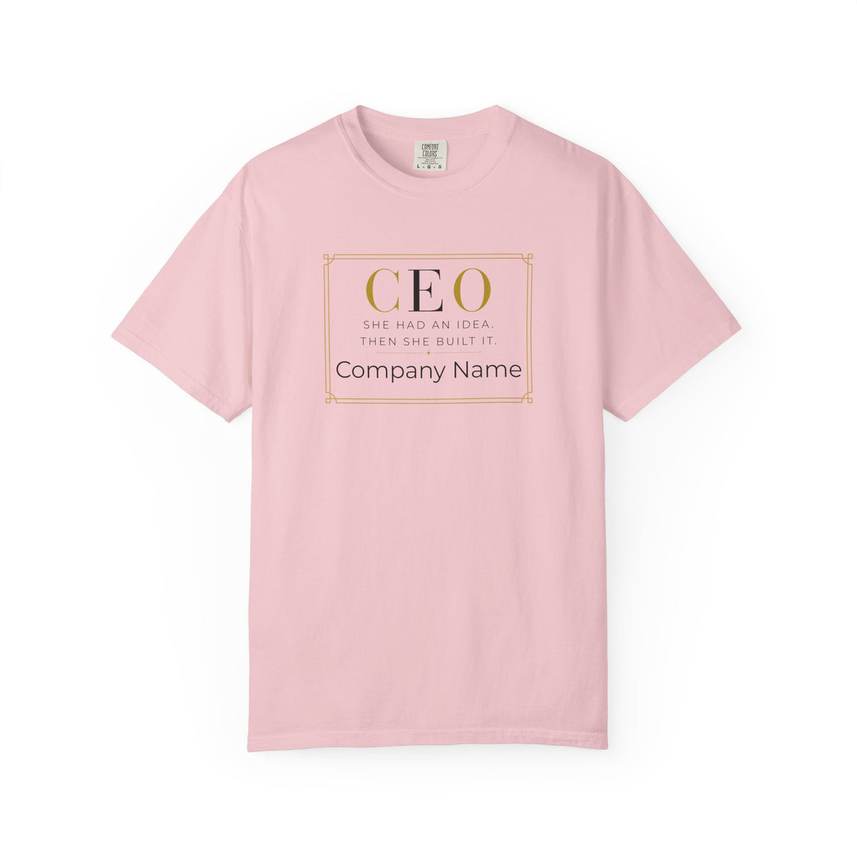 Personalized CEO T-shirt - Custom Business Owner Tee - Business Gift - She Had An Idea.  Then She Built It.