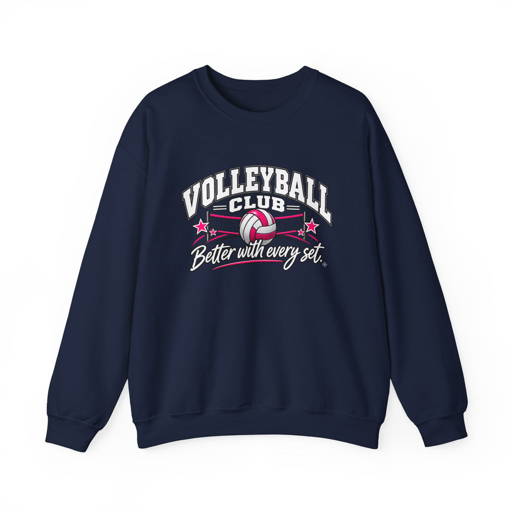 Volleyball Club Sweatshirt | Better With Every Set | Volleyball Gildan Crewneck