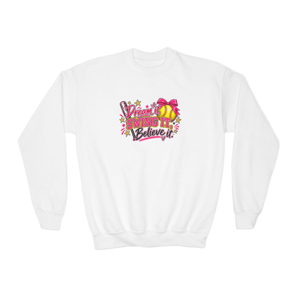 Dream It Swing It Believe It Youth Sweatshirt | Softball Girl | Girls Softball Youth Crewneck