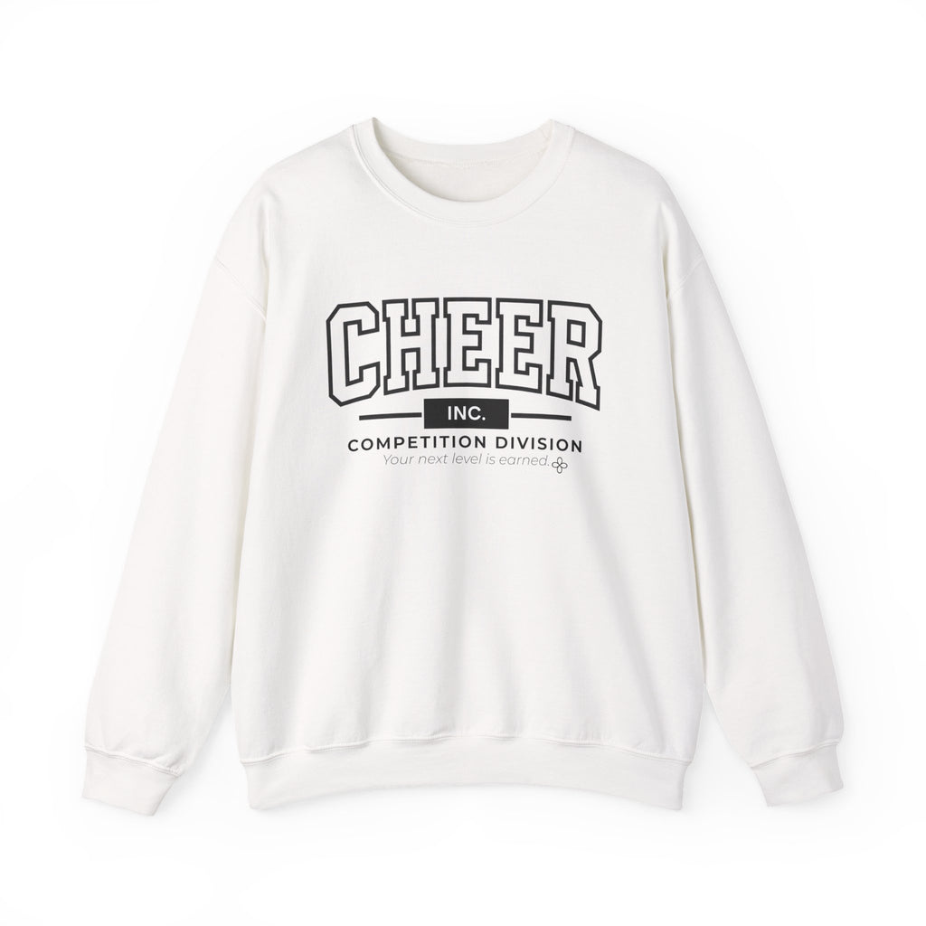 Cheer Inc. Competition Division Sweatshirt | Your Next Level Is Earned | Cheer Gildan Crewneck