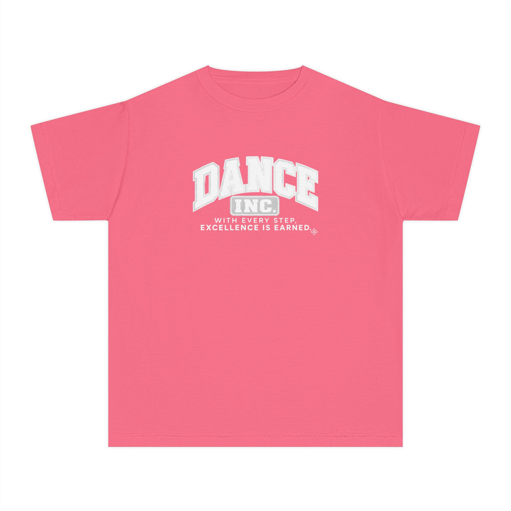Dance Inc. Youth T-Shirt | With Every Step, Excellence Is Earned | Girls Dance Comfort Colors Youth Tee