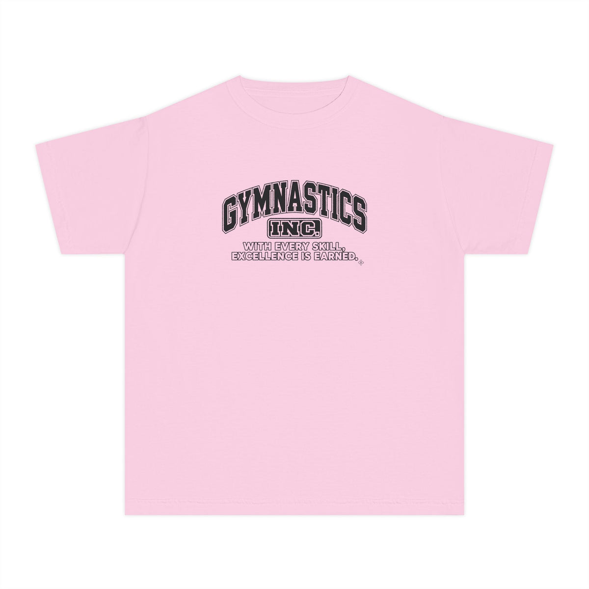 Gymnastics Inc. Youth T-Shirt | With Every Skill, Excellence Is Earned | Girls Gymnastics Comfort Colors Youth Tee
