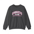 Gymnastics Club Sweatshirt | Dream Big, Go Full Out | Gymnastics Gildan Crewneck