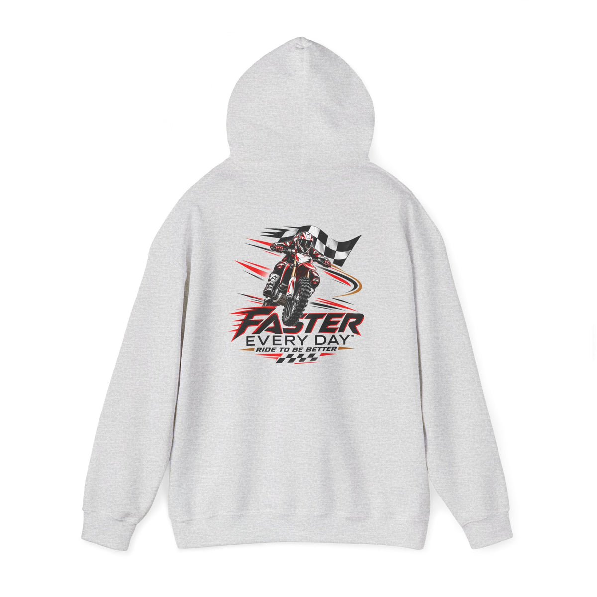 Faster Every Day Ride to Be Better Dirt Bike Hoodie | Front Logo and Back Print | Motocross Gildan Hoodie