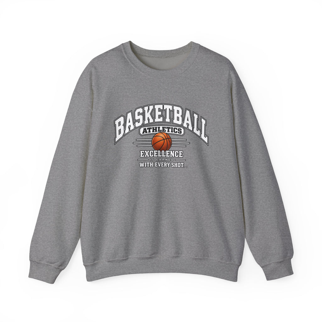 Basketball Athletics Sweatshirt | Excellence Is Earned With Every Shot | Basketball Gildan Crewneck