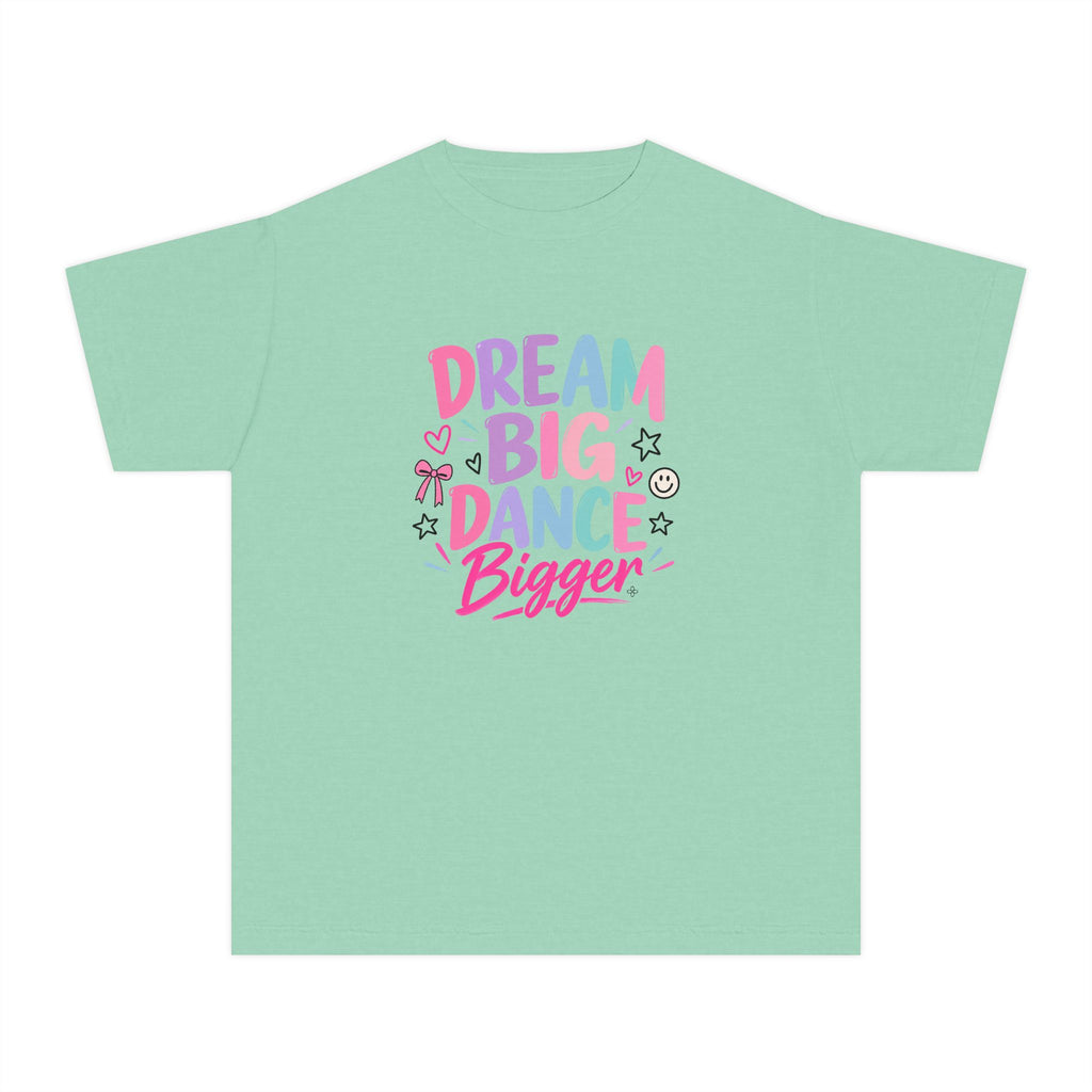 Dream Big Dance Bigger Youth T-Shirt | Dancer Gift | Girls Dance Comfort Colors Youth Tee
