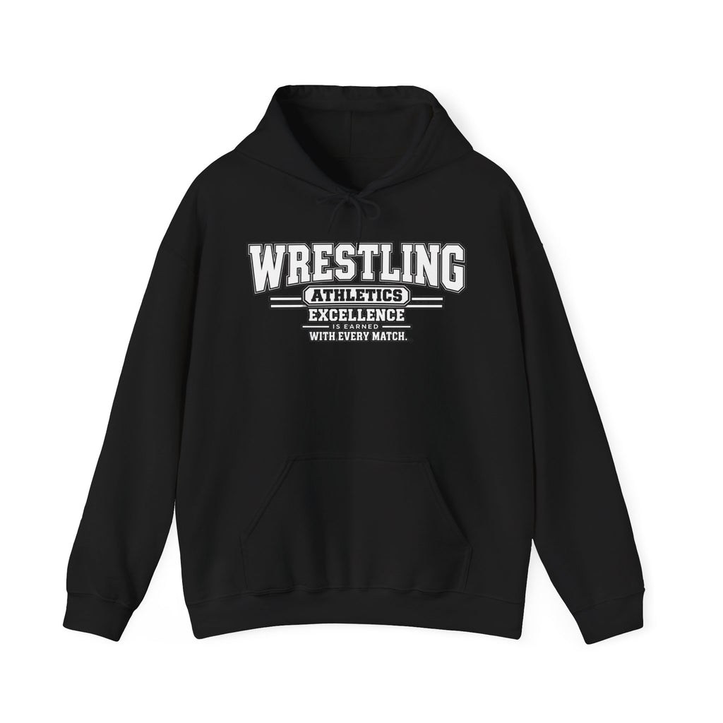 Wrestling Athletics Hoodie | Excellence Is Earned With Every Match | Wrestling Gildan Hoodie