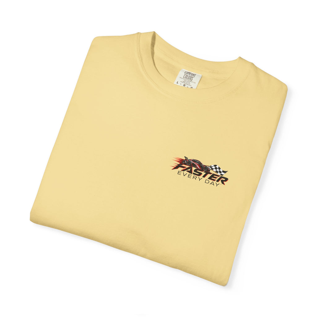 Faster Every Day Sports Car Tee | Driven to Be Better | Front Logo and Back Print | Comfort Colors T-Shirt