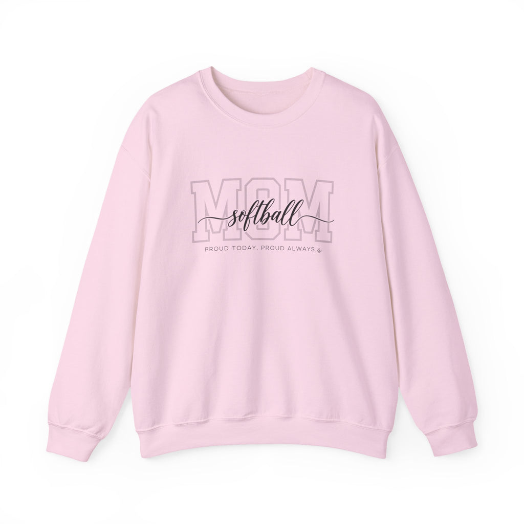 Softball Mom Sweatshirt - Proud Today. Proud Always. | Choose Your Team Color | Gildan Crewneck
