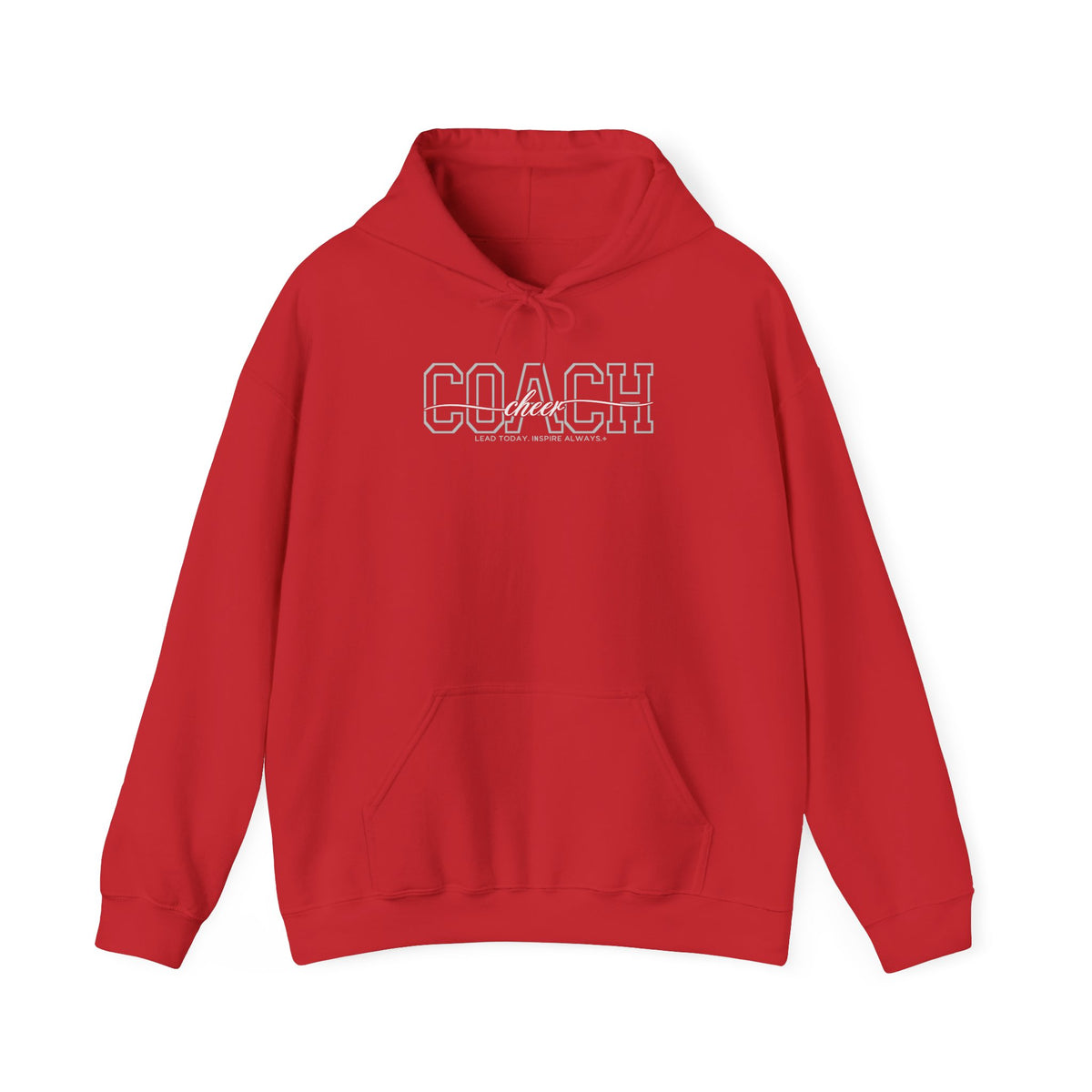 Cheer Coach Hoodie - Lead Today. Inspire Always. | Choose Your Team Color | Gildan Hoodie