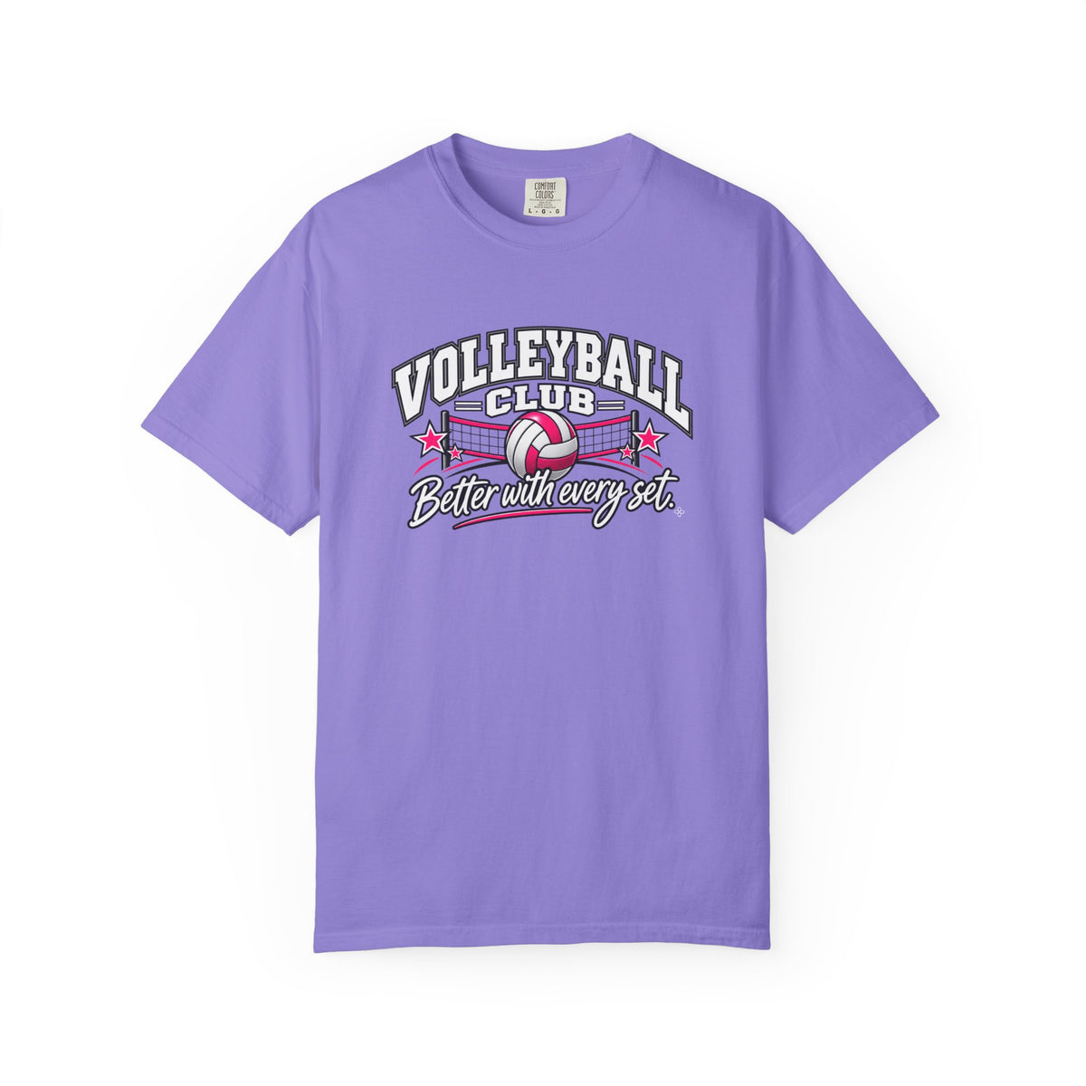 Volleyball Club T-Shirt | Better With Every Set | Volleyball Comfort Colors Tee
