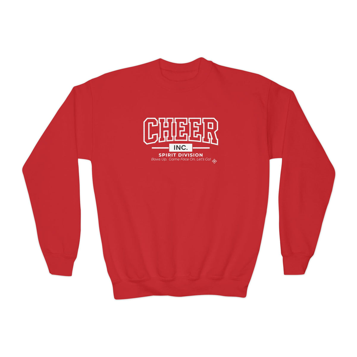 Cheer Inc. Spirit Division Youth Sweatshirt | Bows Up, Game Face On, Let's Go | Girls Cheer Youth Crewneck