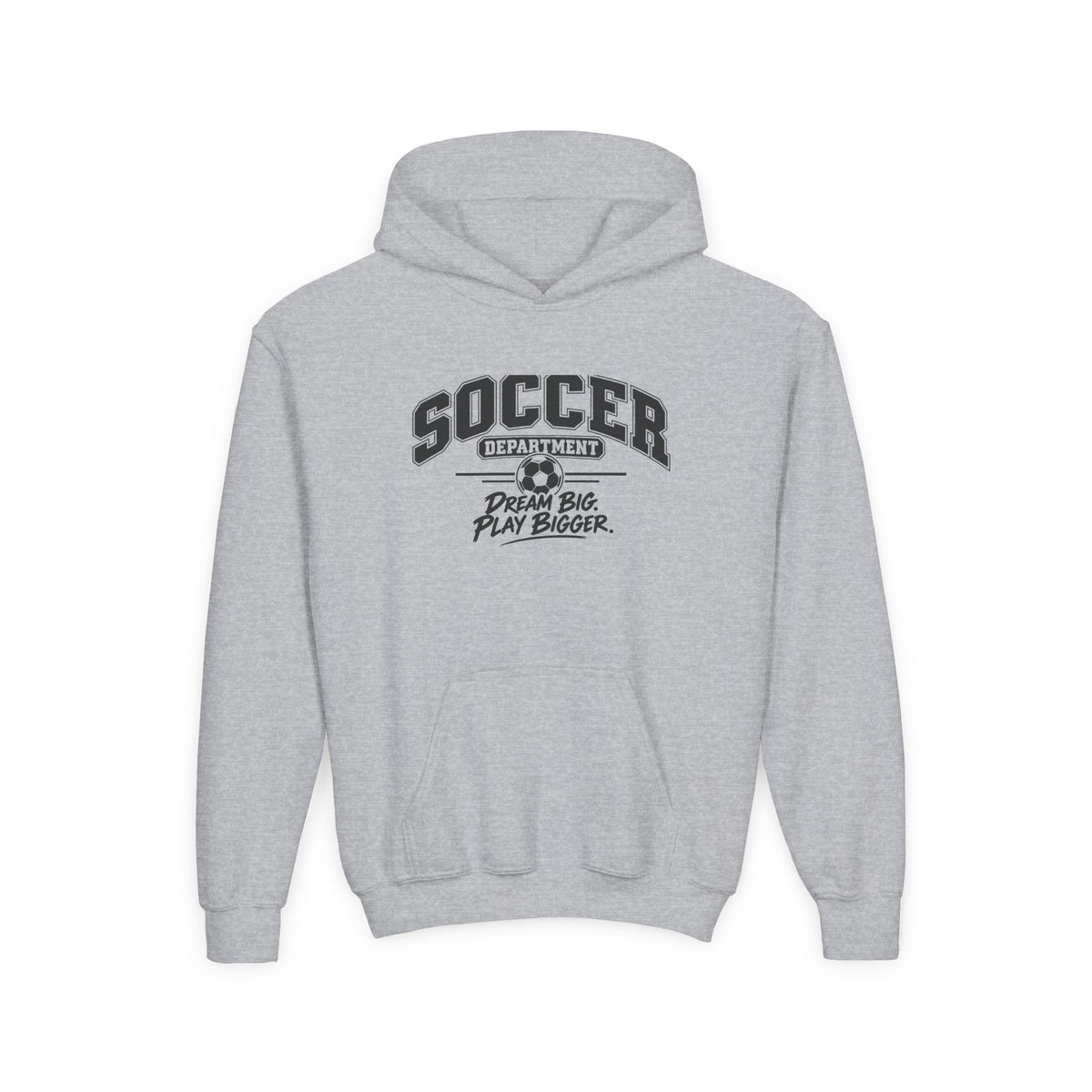 Soccer Department Youth Hoodie | Dream Big, Play Bigger | Kids Soccer Youth Hoodie