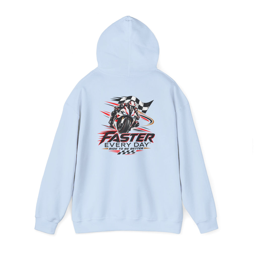 Faster Every Day Ride to Be Better Sport Bike Hoodie | Front Logo and Back Print | Gildan Hoodie