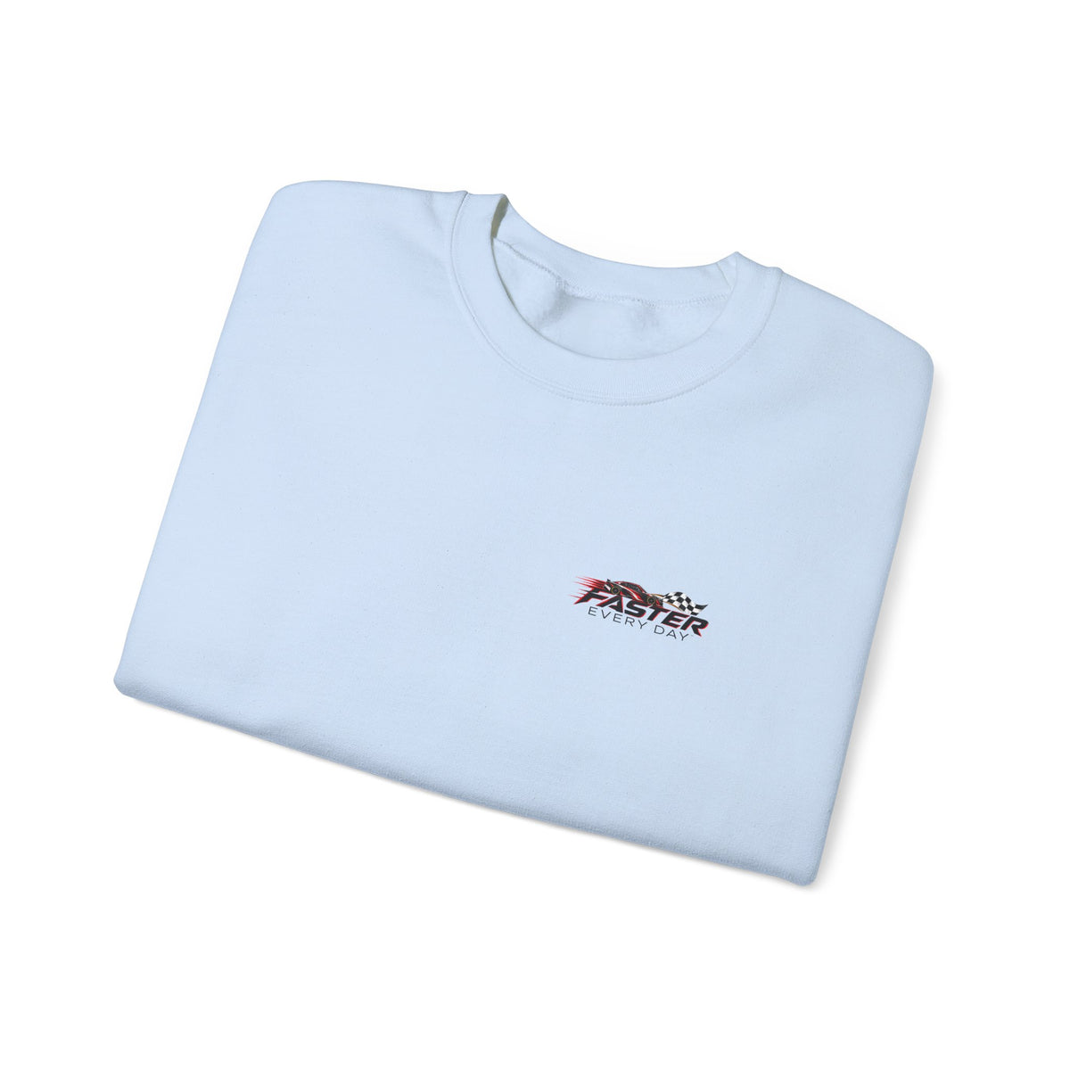 Faster Every Day Stock Car Racing Sweatshirt | Driven to Be Better | Front Logo and Back Print | Gildan Crewneck Sweatshirt