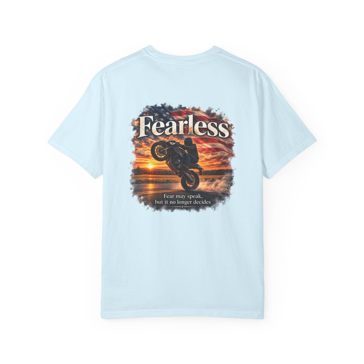 Fearless - Fear May Speak, But It No Longer Decides | Motorcycle Wheelie Tee | Front Logo and Back Print