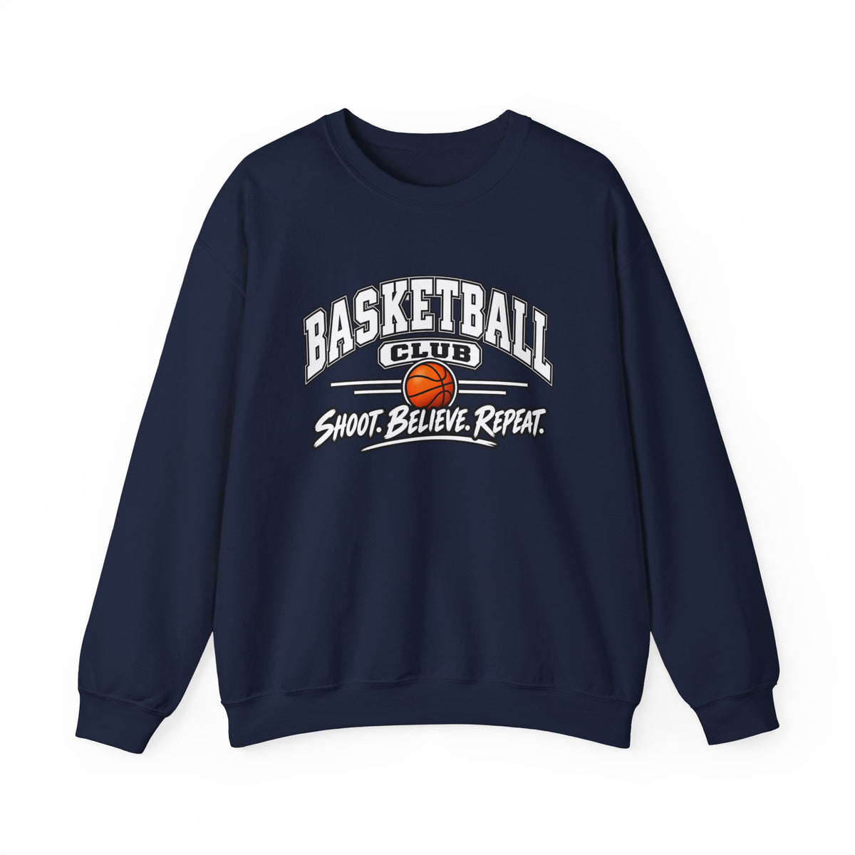 Basketball Club Sweatshirt | Shoot, Believe, Repeat | Basketball Gildan Crewneck
