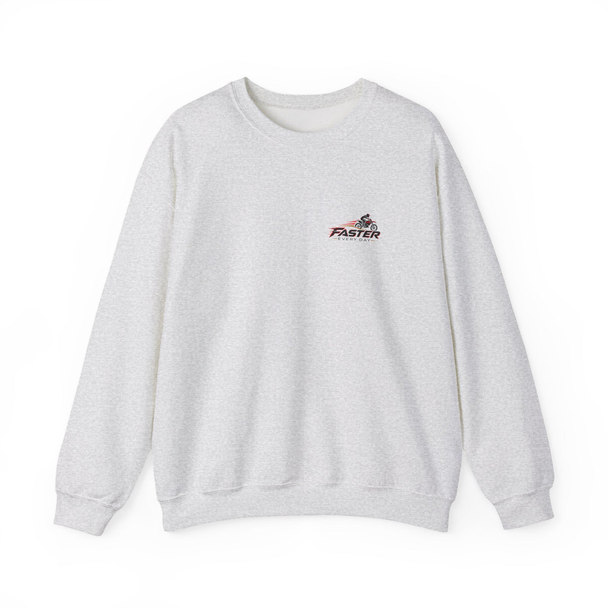 Faster Every Day Ride to Be Better Dirt Bike Sweatshirt | Front Logo and Back Print | Motocross Gildan Crewneck Sweatshirt