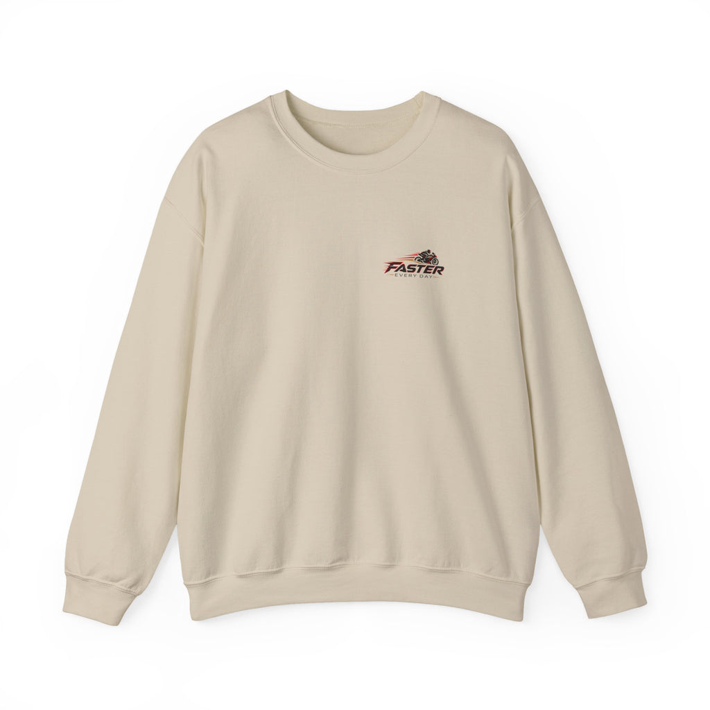 Faster Every Day Ride to Be Better Sport Bike Sweatshirt | Front Logo and Back Print | Gildan Crewneck Sweatshirt