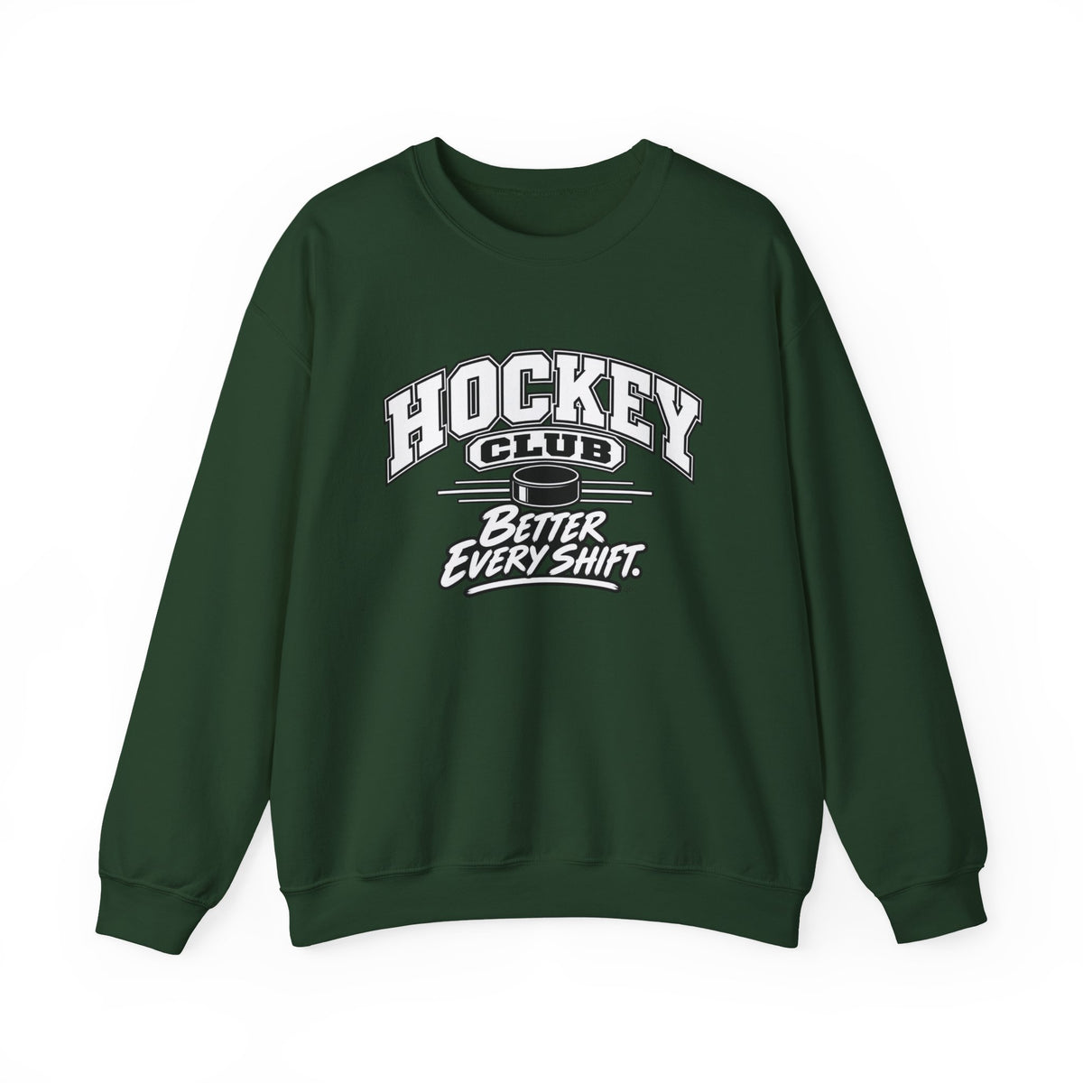 Hockey Club Sweatshirt | Better Every Shift | Hockey Gildan Crewneck