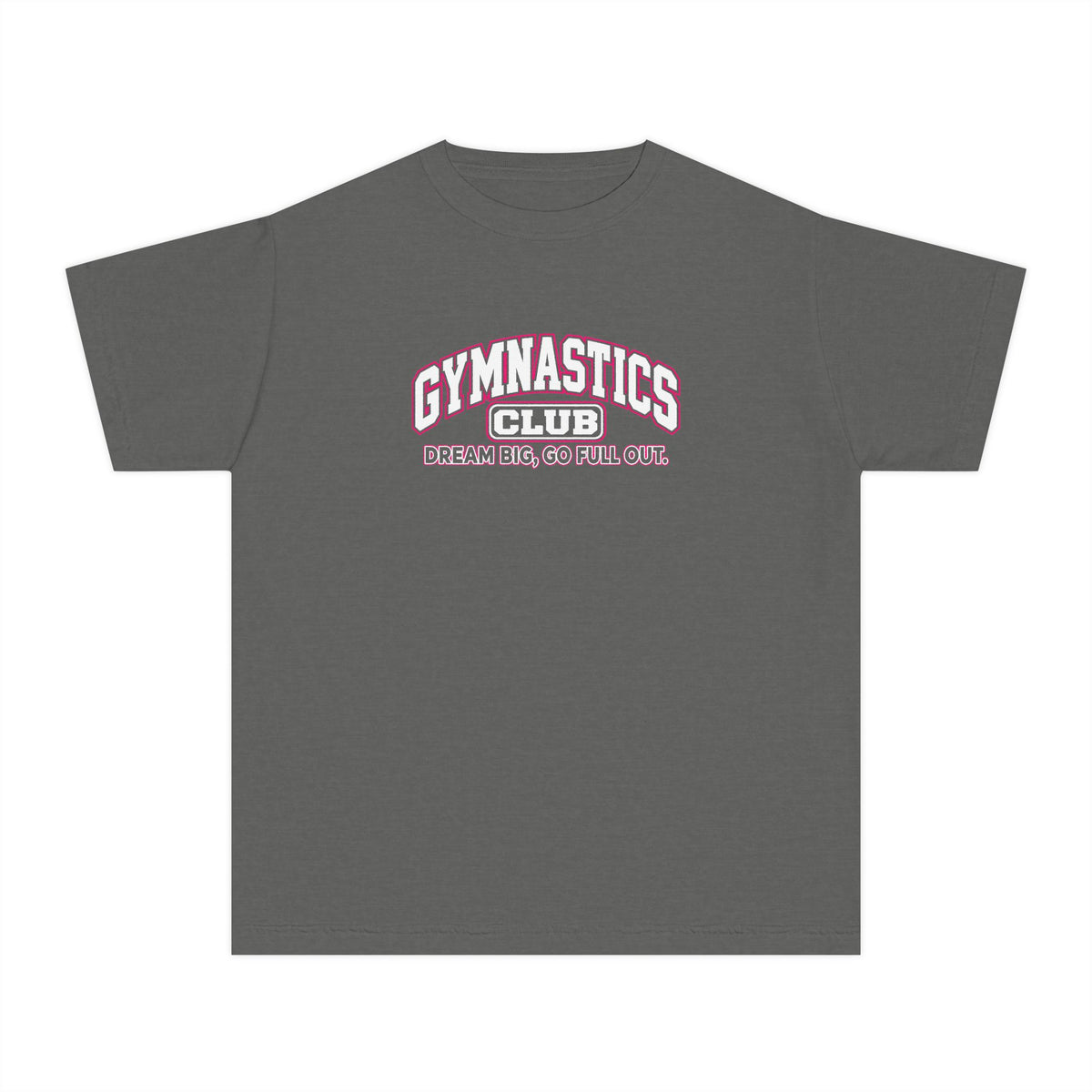 Gymnastics Club Youth T-Shirt | Dream Big, Go Full Out | Girls Gymnastics Comfort Colors Youth Tee