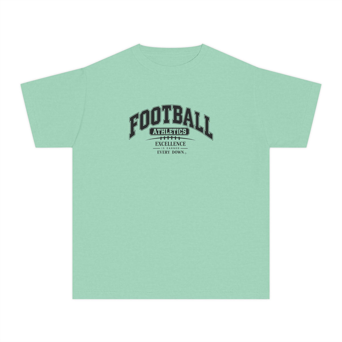 Football Athletics Youth T-Shirt | Excellence Is Earned Every Down | Kids Football Comfort Colors Youth Tee