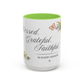 Blessed Grateful Faithful Coffee Mug 15oz | In Every Season | Floral Christian Mug