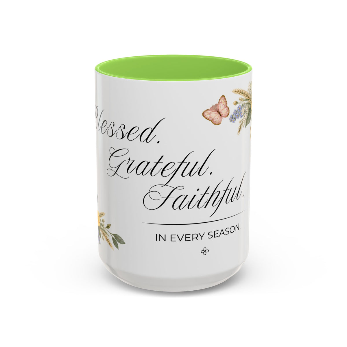 Blessed Grateful Faithful Coffee Mug 15oz | In Every Season | Floral Christian Mug