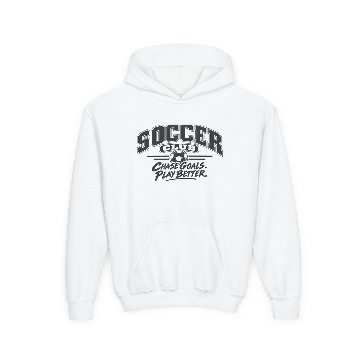Soccer Club Youth Hoodie | Chase Goals, Play Better | Kids Soccer Youth Hoodie