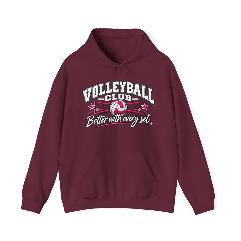 Volleyball Club Hoodie | Better With Every Set | Volleyball Gildan Hoodie