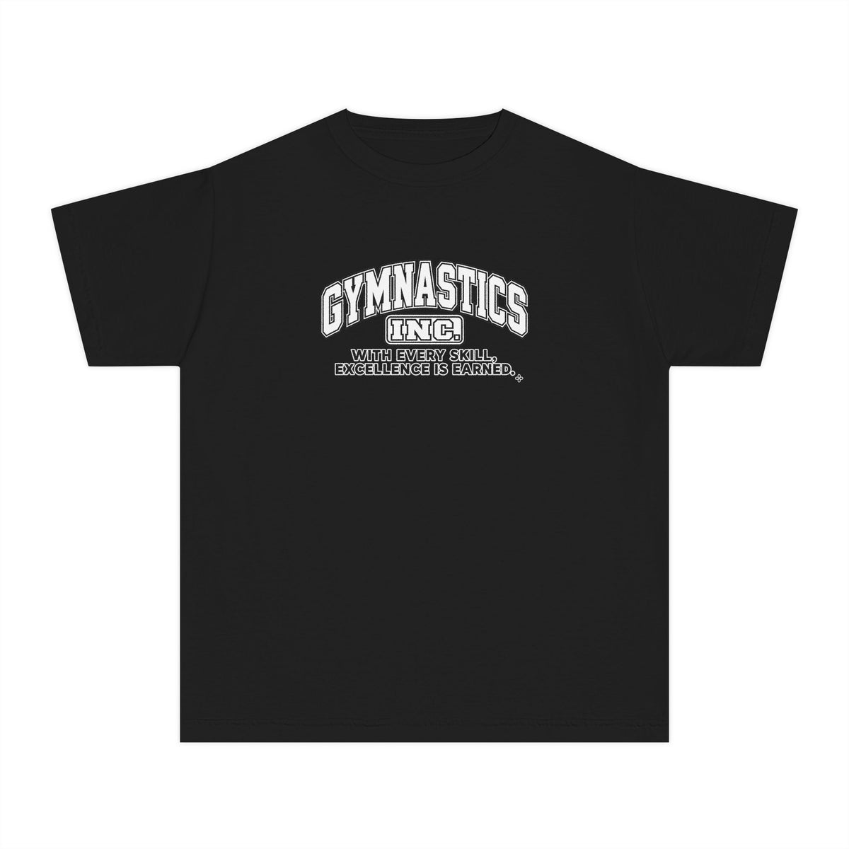 Gymnastics Inc. Youth T-Shirt | With Every Skill, Excellence Is Earned | Girls Gymnastics Comfort Colors Youth Tee
